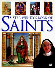 Cover of: Sister Wendy's book of saints by Wendy Beckett