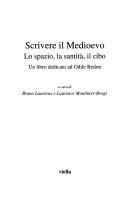Cover of: Scrivere il Medioevo by a cura di Bruno Laurioux, Laurence Moulinier-Brogi.