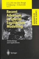 Cover of: Recent advances in spatial equilibrium modelling: methodology and applications