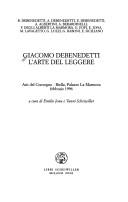 Cover of: Giacomo Debenedetti: l'arte del leggere : atti del Convegno, Biella, Palazzo La Marmora, febbraio 1996