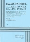 Cover of: Jacques Brel is alive and well & living in Paris by Jacques Brel