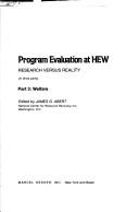 Cover of: Program evaluation at HEW: research versus reality