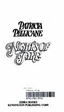 Cover of: Nights of Fire by Patricia Pellicane
