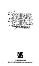 Cover of: Emerald embrace by Price, Marjorie.