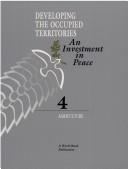 Cover of: Developing the occupied territories by World Bank
