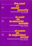 Cover of: cost of social security: thirteenth international inquiry, 1984-1986 : comparative tables.