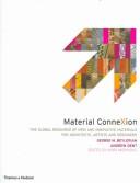 Cover of: Material ConneXion: the global resource of new and innovative materials for architects, artists and designers