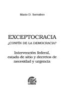 Exceptocracia by Mario Daniel Serrafero