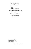 Cover of: Der neue Antisemitismus: hinter den Kulissen der Normalität
