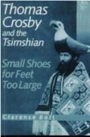 Thomas Crosby and the Tsimshian by Clarence Bolt