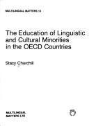 Cover of: The education of linguistic and cultural minorities in the OECD countries