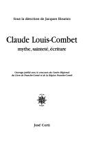 Cover of: Claude Louis-Combet by sous la direction de Jacques Houriez.