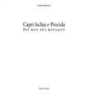Cover of: Capri, Ischia e Procida: dal mito alla metropoli