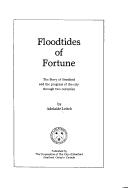 Cover of: Floodtides of fortune: the story of Stratford and the progress of the city through two centuries /by Adelaide Leitch.. --