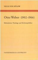 Otto Weber (1902-1966) by Vicco von Bülow