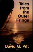 Cover of: Tales from the outer fringe by David G. Pitt