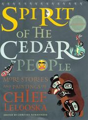 Cover of: Spirit of the cedar people: more stories and paintings of Chief Lelooska