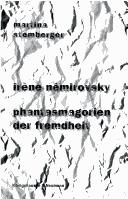 Cover of: Irene Nemirovsky: Phantasmagorien der Fremdheit