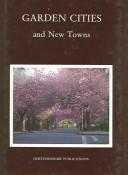 Cover of: Garden cities and new towns | 