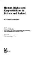 Cover of: Human Rights and Responsibilities in Great Britain and Ireland