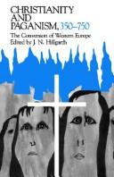 Cover of: Christianity and Paganism, 350-750: The Conversion of Western Europe (Middle Ages)