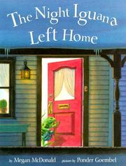 Cover of: The night Iguana left home by Megan McDonald