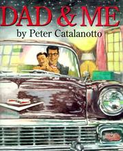 Cover of: Dad & me by Peter Catalanotto