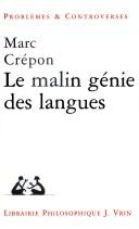 Cover of: Le malin génie des langues: (Nietzsche, Heidegger, Rosenzweig)