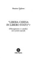 Cover of: Libera chiesa in libero stato? by Massimo Viglione