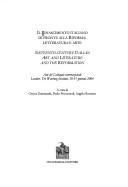 Cover of: Il Rinascimento italiano di fronte alla Riforma: letteratura e arte =: Sixteenth-century Italian art and ...