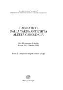 Cover of: L' Adriatico dalla tarda antichità all'età carolingia: atti del convegno di studio, Brescia 11-13 ottobre 2001