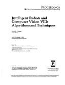 Cover of: Intelligent robots and computer vision VIII by David P. Casasent, chair/editor ; sponsored by SPIE--The International Society for Optical Engineering ; cooperating organizations, Center for Optical Data Processing/Carnegie Mellon University, IEEE Philadelphia Section, The Industrial Electronics Society of the IEEE.