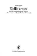 Cover of: Sicilia antica: usi, costumi e personaggi dalla preistoria alla società greca, nell'isola culla della civiltà europea