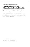 Cover of: Schriften des Vereins f ur Reformationsgeschichte, Band 201: Interkonfesionalit at - Transkonfessionalit at - binnenkonfessionelle Pluralit at