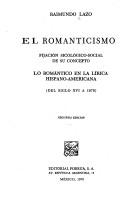 Cover of: El romanticismo by Raimundo Lazo
