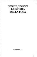 Cover of: L' Osteria della Fola by Giuseppe Pederiali