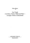 Cover of: Zur Topik von Haus, Garten, Wald und Meer-Georges-Arthur Goldschmidt by Klaus Bonn