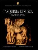 Cover of: Tarquinia etrusca by catalogo della mostra a cura di Anna Maria Moretti Sgubini.