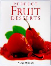 Cover of: Perfect fruit desserts | Willan, Anne.