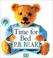 Cover of: Time for bed P.B. Bear