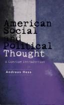 Cover of: American social and political thought by Andreas Hess