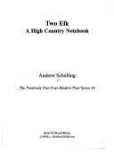 Cover of: Two elk by Andrew Schelling