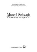 Marcel Schwob by Bernard Gauthier