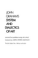 Cover of: System and dialectics of art. by Graham, John