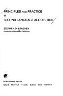 Cover of: Principles and practice in second language acquisition by Stephen D. Krashen, Stephen D. Krashen