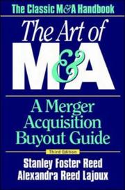 Cover of: The Art of M&A: A Merger Acquisition Buyout Guide