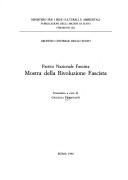 Mostra della rivoluzione fascista by Gigliola Fioravanti