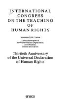 Cover of: L' enseignement des droits de l'homme by Congrès international sur l'enseignement des droits de l'homme (1978 Vienne, Autriche)