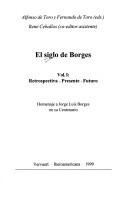 Cover of: Homenaje a Adolfo Bioy Casares: una retrospectiva de su obra : literatura - ensayo - filosofía - teoría de la cultura - crítica literaria