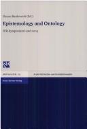 Cover of: Epistemology and ontology: IVR-Symposium Lund 2003